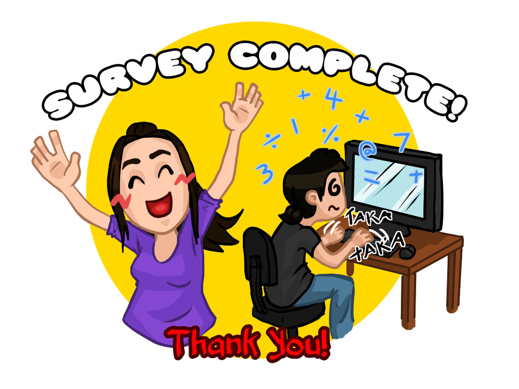 Survey Complete! Thank you!